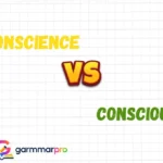 Conscience vs Conscious