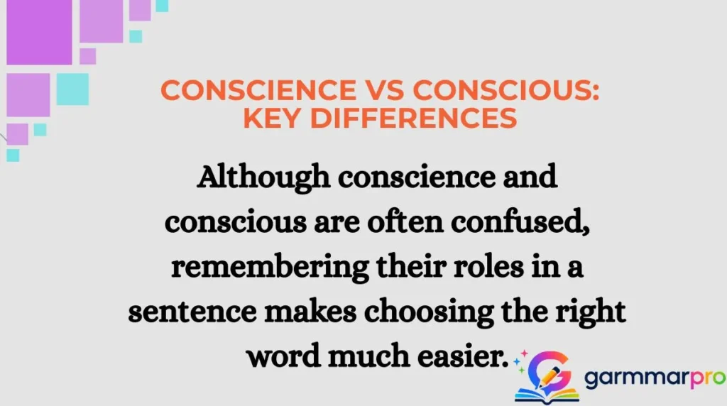 Conscience vs Conscious: Key Differences