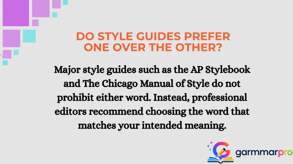 Do Style Guides Prefer One Over the Other?