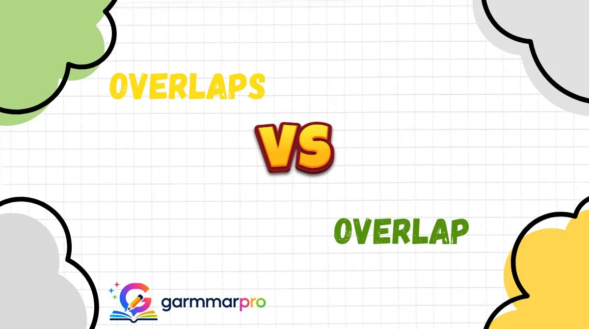 Overlaps vs Overlap With