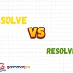 Solve vs Resolve