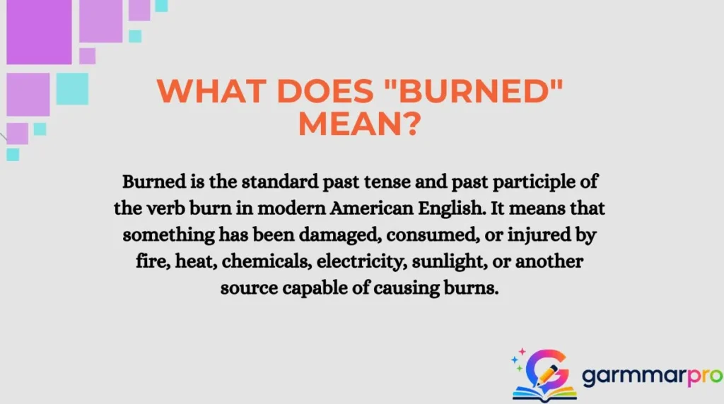 What Does "Burned" Mean?