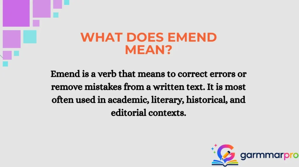What Does Emend Mean?