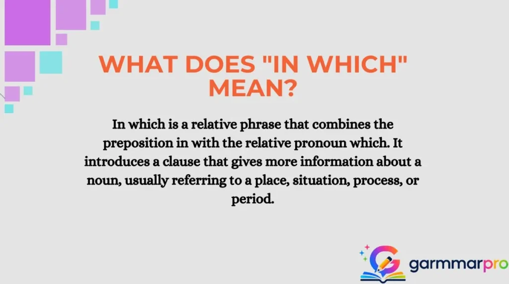 What Does "In Which" Mean?