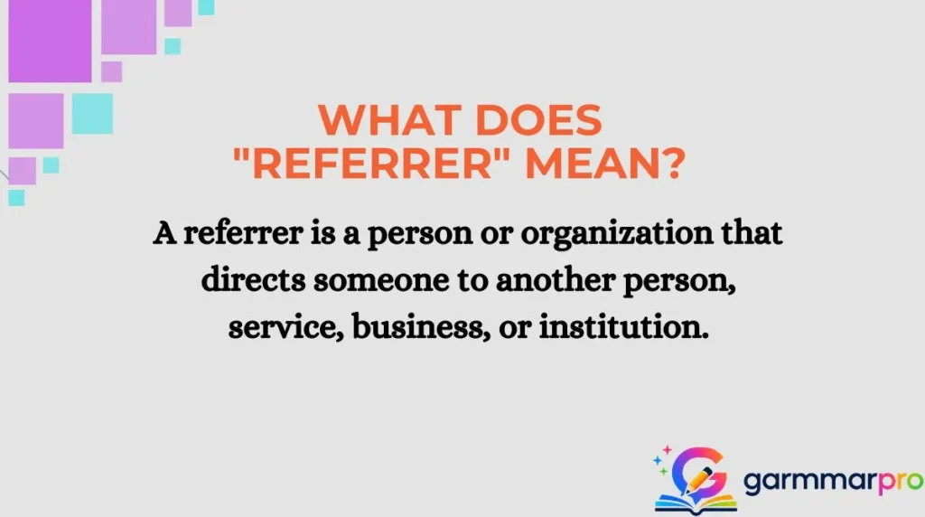 What Does "Referrer" Mean?