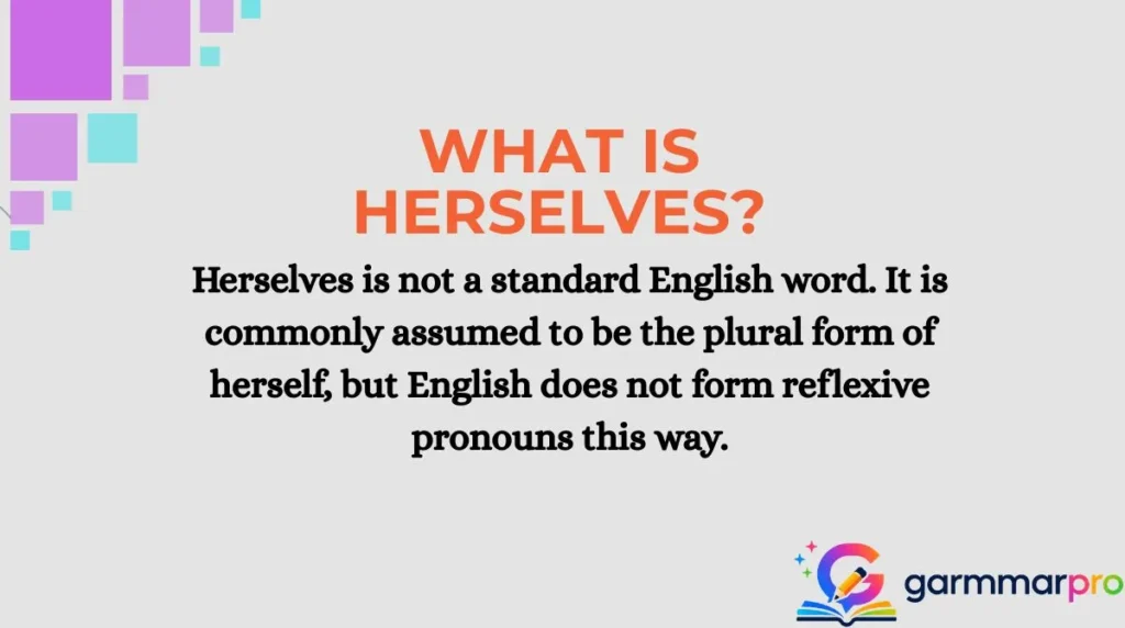 What Is Herselves?