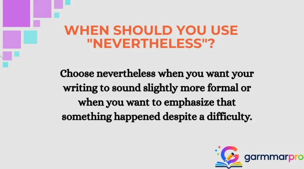 When Should You Use "Nevertheless"?
