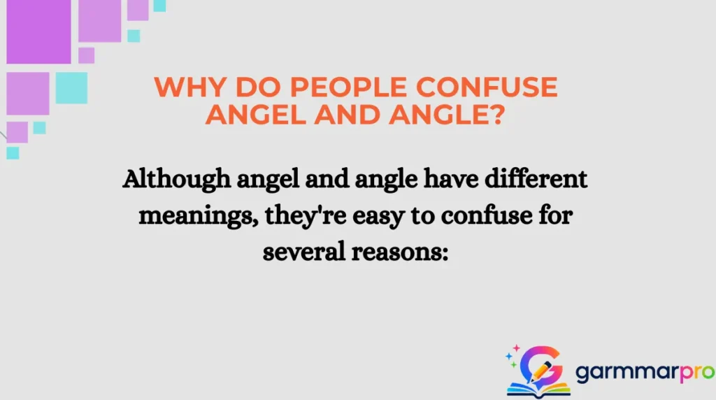Why Do People Confuse Angel and Angle?