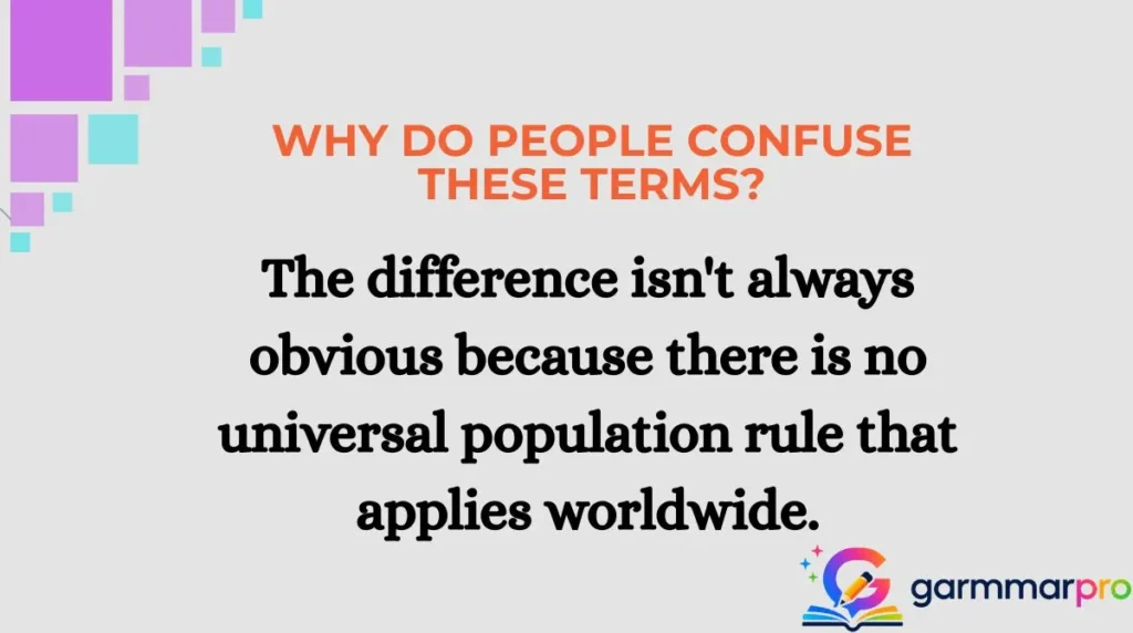 Why Do People Confuse These Terms?